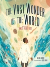 Cover image for The Vast Wonder of the World
